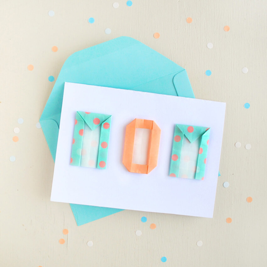 Use origami letters to spell out a special message for your mom!